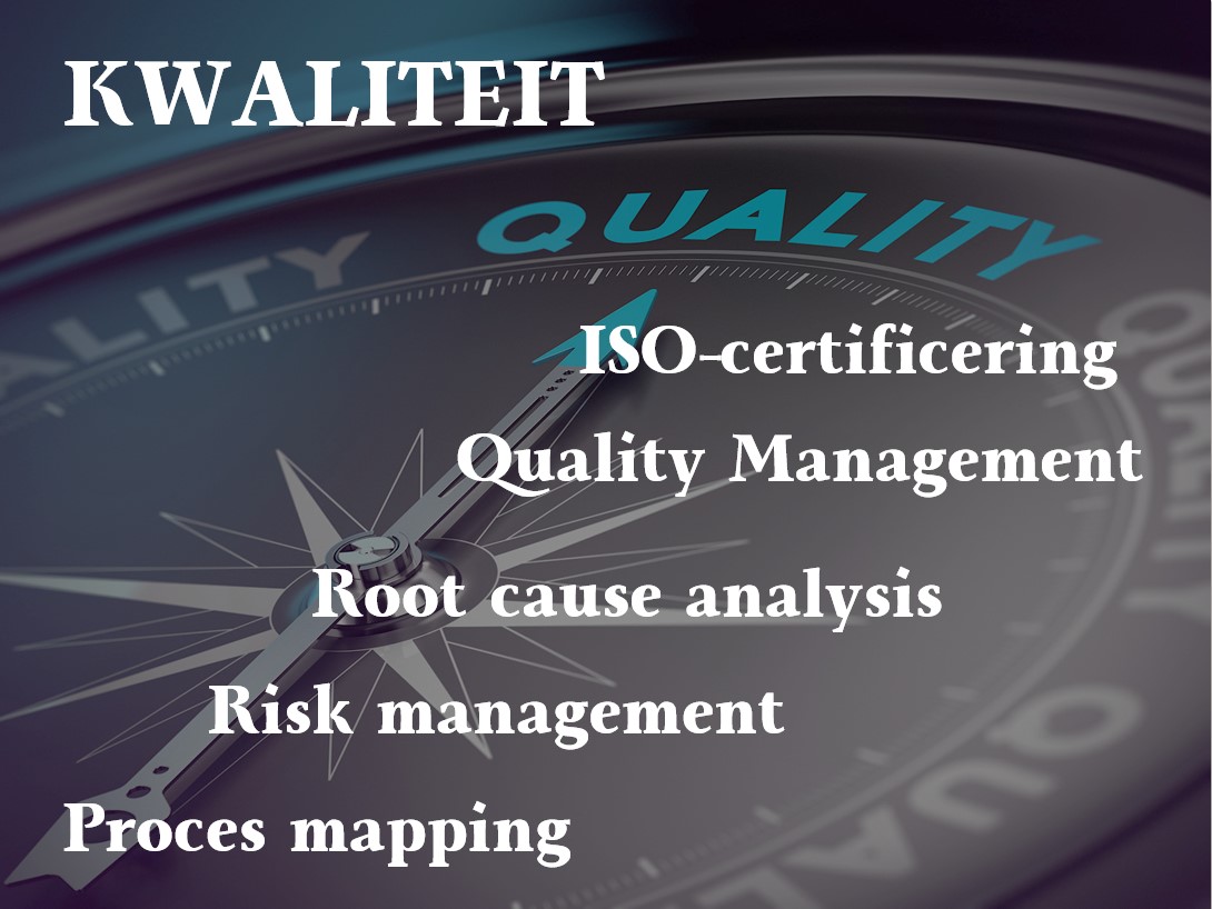 Verbeterdezaak kwaliteit verbetering proces mapping risk management route cause analysis quality management ISO9001 certificering Kwaliteit hoort altijd ergens bij